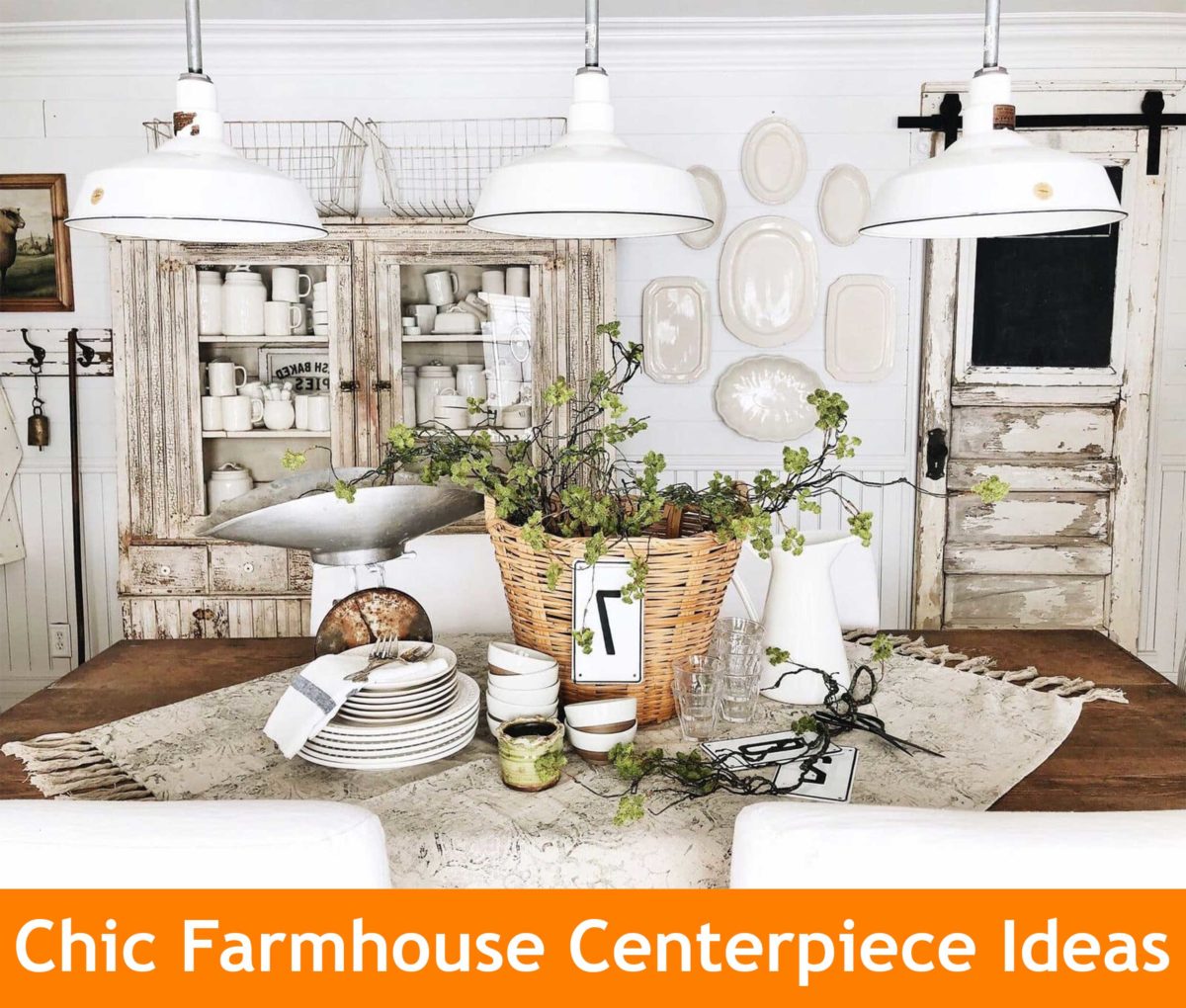 Everything You Need to Know About Chic Farmhouse Centerpiece Ideas